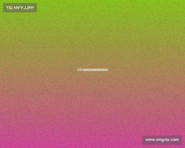 NBA球员表现如何？探索他们的最新动态